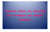 Comment utiliser les flashcards pour enseigner les languesecoles.ac-rouen.fr/circlouviers/ancien site/uploads... · Pour les C2, on se contentera d’une trace écrite sur les couleurs