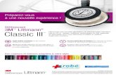  · 2020-06-12 · Des couleurs et finitions adaptées à votre style robé médical Littmann Photos noncmtractuelles. La disponibilitéetlechoix des finitimsetéditionsspéciales