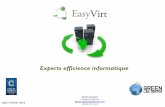 Experts efficience informatique...Sonde physique pour la bureautique, sonde logicielle pour tous les serveurs Une opération similaire a été réalisée en Pays de la Loire en 2012