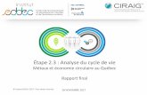 Métaux et économie circulaire au Québec Rapport final · 2017-12-05 · de dommages (voir annexe A), avec un accent sur la catégorie Changement climatique dans le corps du rapport.