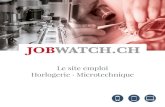 Le site emploi Horlogerie · Microtechnique · un service de publication personnalisé, une diffusion à large échelle et des outils de gestion des candidatures très efficaces.