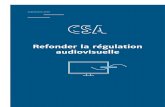 Refonder la régulation audiovisuelle · révisée à travers l’obligation, pour les États membres, de désigner au moins une autorité de régulation audiovisuelle indépendante.