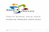 PACTE RURAL 2014-2019 - MRC des Sources · LAN DE TRAVAIL P 2014-2019 VERSION DU 14 NOVEMBRE 2014 PAGE 1 PACTE RURAL 2014-2019 ... de partenariat, d’animation, de mobilisation et