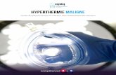 hyperthermie maligne - OPIQ · 2020-03-25 · 6 ntouction L ’hyperthermie maligne (HM) est un syndrome rare, reconnu comme étant une complication de l anesthésie générale. Il