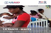 Améliorer LA SANTÉ HAÏTIet la Stabilité d’Haïti (SDSH), fi nancé par l’United States Agency for International Development (USAID), dans le but d’améliorer la vie des populations