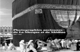 Photographies anciennes de La Mecque et de Médinelauschaf.free.fr/capes/orient/Dossier_de_presse_BD.pdfLa Mecque et Médine forment en réalité « une seule ville » : la complémentarité