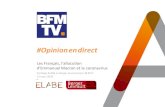#Opinionendirect - ELABE...2020/03/13  · Etude ELABE et Berger Levrault réalisée pour BFMTV. Les Français, l'allocution d'E. Macron et le coronavirus #Opinion. en. direct 13 mars