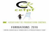 FORMATIONS 2016 - CEFPF€¦ · • des techniques d’analyse d’un scénario et de rédaction des fiches de lecture. ... • Du 15 février 2016 au 15 avril 2016 • Du 27 juin