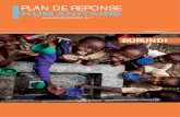 PLAN DE REPONSE - ReliefWeb · 09 Stratégie de réponse ... de la population du Burundi et trois fois plus qu’en février 2016. Au cours des derniers 18 mois, le pays a fait face