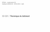 S2-C01 / Thermique du bâtimentguillaume-nicolas.fr/wp-content/uploads/2019/03/S2...I.b/ Les enjeux de la thermique du bâtiment 1. le confort hygrothermique hygro- : l’air humide,