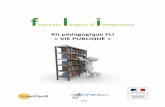 KIT FLI VIE PUBLIQUE · 2018-02-10 · documents issus de méthodes ou d’ouvrages de FLE/FLI sont mentionnés dans les fiches pédagogiques, mais ne sont pas reproduits dans les