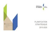 PLANIFICATION STRATÉGIQUE 2015-2020residence-berthiaume-du-tremblay.com/wp-content/uploads/...À la Résidence Berthiaume-Du Temblay, l’execice de planification stratégique 2015-2020