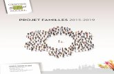PROJET FAMILLES 2015-2019centre-social-st-just.fr/wp-content/uploads/2016/11... · centre social. Une dynamique de projets « en famille » s’est développée, dont l’une des