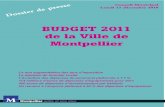 BUDGET 2011 de la Ville de Montpellier · 3 Les grandes tendances du budget 2011 -la non augmentation des taux d’imposition -le maintien du bouclier social -l’évolution des dépenses