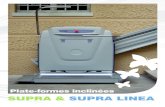 SUPRA&SUPRALINEA - AR2A...escaliers : droit ou courbe; à l’intérieur ou à l’extérieur. Le double rail est robuste et peut être utilisé comme une barre d’appui, ce qui permet
