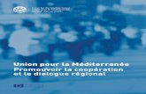 Union pour la Méditerranée - Union for the Mediterranean€¦ · Union pour la Méditerranée Promouvoir la coopération et le dialogue régional Tel. +34 93 521 4100 Fax +34 93