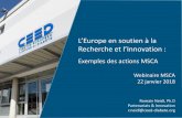 L’Europe en soutien à la Reherhe et l’Innovationcache.media.education.gouv.fr/file/PME/15/8/Presentation_Romain_NEIDL... · r.neidl@ceed-diabete.org . Sommaire 1. Présentation