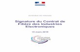 Signature du Contrat de Filière des ... - entreprises.gouv.fr · Les ambitions de la filière, matérialisées dans le contrat stratégique, sont : - D’être au cœur de la transformation