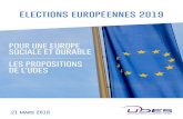 ÉLECTIONS EUROPÉENNES 2019 - UDES · péenne, d’un guide des clauses sociales à la lumière de la directive. 6. DONNER PLUS DE PLACE AUX PARTENAIRES SOCIAUX DANS LA CONSTRUCTION