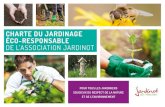 CHARTE DU JARDINAGE ÉCO-RESPONSABLE DE L’ASSOCIATION …jardinot.org/wp-content/uploads/2017/04/Jardinot... · Consulter le BSV (Bulletin de Santé du Végétal) de votre région.