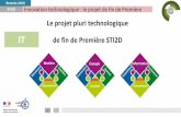 Exemple de projet: fin de 1ère STI2Dsti.ac-amiens.fr/IMG/pdf/le_projet_pluritechnologique_mei_3_.pdf · Rentrée 2019 STI2D 6 Le texte offiiel de l’épeuve note de service n°