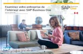 Examinez votre entreprise de l’intérieur avec SAP Business One · PDF file Avec une option d’analytique dynamisée par SAP HANA, SAP Business One exploite le traitement en mémoire
