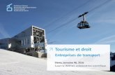 Tourisme et droit - SWISS SNOWSPORTS · Initiative en faveur des sports de neige Suisse | 54 plateforme de sports de neige pour les écoles association fondée en janvier 2014 tâche