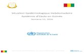 Situation Epidémiologique Hebdomadaire Epidémie …guinea-ebov.github.io/code/files/sitreps/hebdo/SitRep...04/04/2016 au 10/04/2016, Guinée Ebola en Guinée : Sitrep hebdomadaire