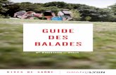 GUIDE DES BALADES - Grand Lyon · 2018-02-22 · Observatoires en inox poli, les deux œuvres Trompe le monde de Didier Fiuza Faustino reflètent le paysage et invitent à la contemplation