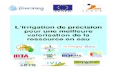 L’irrigation de précision pour une meilleure valorisation ......• L’irrigation dans des conditions pédoclimatiques et culturelles complémentaires • Un partenariat pour proposer