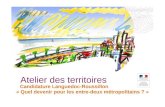 Préface - DREAL Occitanie...2012/10/31  · Atelier des Territoires – Candidature Languedoc-Roussillon – Page 6/54 métropolitaine, passant de près de 119.000 à 248.000 habitants