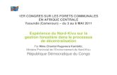 Expérience du Nord-Kivu sur la gestion forestière dans le ... · -La loi n° 002/2002 du 29 août 2002 portant Code Forestier: Ati l 28i tit l C d t F ti i t t ti l i i lArticle