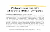 L’astrophysique nucléaire à l’IRFU et à l’IN2P3 – 2 pare · le processus de formaon des étoiles à neutrons (dureté, excita