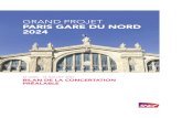 GRAND PROJET PARIS GARE DU NORD 2024 - Gares & Connexions · 2019-10-15 · chantier de renouvellement de grande ampleur. SNCF Gares & Connexions souhaite donner un élan supplémentaire
