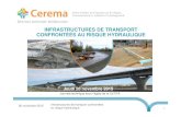 INFRASTRUCTURES DE TRANSPORT CONFRONTÉÉS AU RISQUE HYDRAULIQUE · 2018-02-06 · Infrastructures de transport confrontées au risque hydraulique 26 novembre 2015 Plan de la présentation