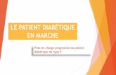 LE PATIENT DIABÉTIQUE EN MARCHE · Promouvoir le trajet de soins diabète et, par conséquent, le rôle du médecin généraliste dans la gestion du patient diabétique de type 2,