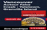 Vancouver - Autour False Creek : Yaletown, Granville Island · Ici vous trouverez des friandises bio-logiques telles que les doggotti au beurre d’arachide et les bâtonnets au chanvre