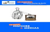 m HISTOIRE MEDIAS - Mémorial Charles de Gaulle · expertise professionnelle sur l’évolution du monde des médias. La construction de l’information, l’indépendance des journalistes,
