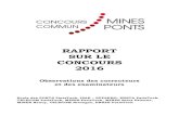 RAPPORT SUR LE CONCOURS 2016 - Site officiel du Concours … · 2020-02-26 · Mines Ponts offrent donc au total 2695 SOacHV H cROHV dQJpQLHXUV dans ces 3 filières. Chers candidats