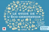 Le Guide de l éco-innovation - Atmo Hauts-de-France...En application de la loi du 11 mars 1957, il est interdit de reproduire intégralement ou partiellement le présent ouvrage,