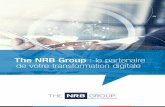The NRB Group : le partenaire de votre transformation digitale€¦ · de conseil SIG (systèmes d’informations géographiques) principalement au secteur public et aux utilités
