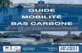 Guide pour une mobilité quotidienne bas carbone · FÉVRIER 2020 GUIDE POUR UNE MOBILITÉ QUOTIDIENNE BAS CARBONE– The Shift Project 3 Avant-propos Le travail réalisé dans le