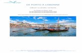DE PORTO À LISBONNE - WordPress.com · 2017-08-16 · apitale po tugaise de l’atisanat. Le « Coq de Barcelos » est un symbole du Portugal. Continuation vers BRAGA, la «Rome