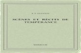 Scènes et récits de tempérance - Bibebook · R.P.HUGOLIN SCÈNES ET RÉCITS DE TEMPÉRANCE Untextedudomainepublic. Uneéditionlibre. ISBN—978-2-8247-1550-6 BIBEBOOK
