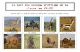  · Web viewEcoute bien les indices donnés par les élèves et trouve l'animal intrus! Le guépard Le zèbre La girafe La gazelle L'éléphant Le babouin Le lion Le dromadaire Author