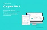 Complete PBX 5 - IP Connect...Un moteur de recherche interne pour retrouver rapidement un module par son nom. Un affichage responsive design qui s’adapte à tous vos périphériques