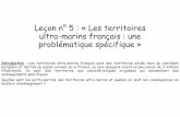 Leçon n°5: «Les territoires ultra-marins français: une ...espacehgfauthoux.e-monsite.com/medias/files/lecon-n-5-les-territoires... · Leçon n°5: «Les territoires ultra-marins