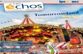 L’énorme festival · 2018-04-30 · Tomorrowland « Nous sommes convaincus qu'avec toutes les parties concernées, nous avons trouvé en l'Alpe d'Huez le partenaire approprié