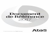 Document de référence 2017 - Amazon S3 · A.5 Atos en 2017 11 A.6 Présentation du Groupe 18 B ... B.1 Tendances du marché des services informatiques 26 B.2 Taille de marché et
