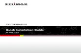 CV-7438nDM Quick Installation Guide - Edimax · Používání zařízení CV-7438nDM. Pokud indikátor LED bezdrátového bridge svítí (Bílá), je bezdrátový bridge nyní připrave
